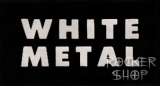 Nášivka WHITE METAL