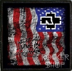 Nášivka RAMMSTEIN foto-We´re All Living In Amerika