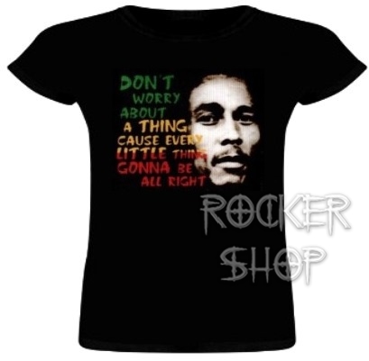 Tričko BOB MARLEY dámske-Don´t Worry