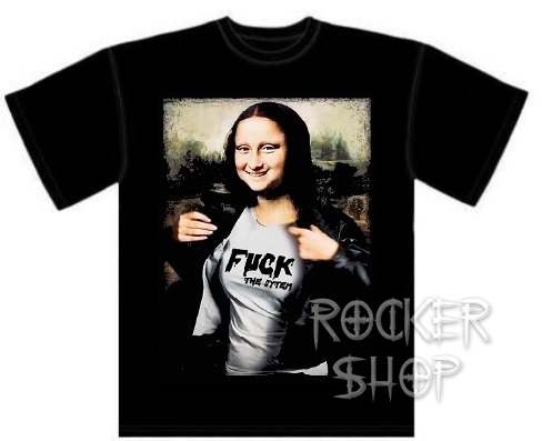 Tričko FUCK THE SYSTEM pánske-Mona Lisa