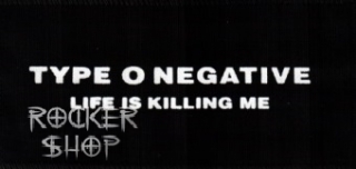 Nášivka TYPE O NEGATIVE-Life Is Killing Me