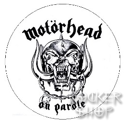 Odznak MOTORHEAD-On Parole