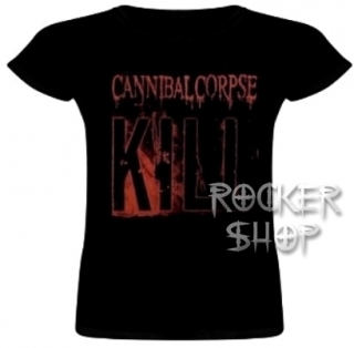 Tričko CANNIBAL CORPSE dámske-Kill