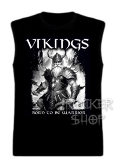 Tričko VIKINGS pánske-Born To Be Warrior/bez rukávov