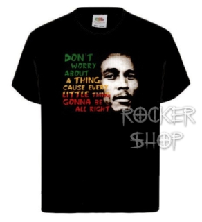 Tričko BOB MARLEY detské-Don´t Worry