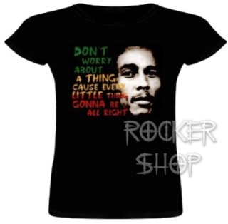 Tričko BOB MARLEY dámske-Don´t Worry